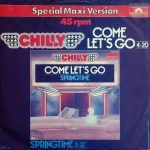 Chilly - Come Let's Go / Springtime (12", Maxi)