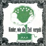 Various - Kinder, Wie Die Zeit Vergeht (7", EP, Club)