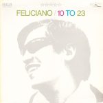 José Feliciano - 10 To 23 (LP, Album)