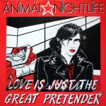 Animal Nightlife - Love Is Just The Great Pretender (12", Single)