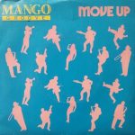 Mango Groove - Move Up / Tropical Rain (7", Single)