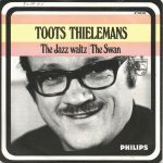 Toots Thielemans - The Jazz Waltz / The Swan (7", Single, Mono)