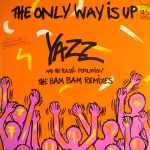 Yazz And The Plastic Population - The Only Way Is Up (The Bam Bam Remixes) (12", Maxi, Cle)