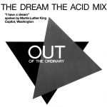Out Of The Ordinary - The Dream (The Acid Mix) (12")
