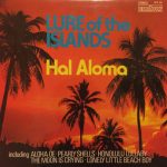 Hal Aloma - Lure Of The Islands (LP, RE)