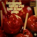 Various - Kindersymphonie • Hänsel Und Gretel • Kommt Ein Vogerl Geflogen (LP, RE)