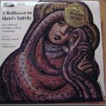 St. John's College Choir Directed By George Guest (2) , Readings By William Squire - A Meditation On Christ's Nativity (LP, Album)