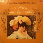 Johann Strauss Jr., Berliner Symphoniker, Robert Stolz - Rosen Aus Dem Süden (2xLP, Album, Gat)