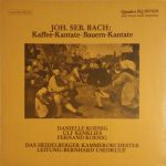 Johann Sebastian Bach  - Danielle Koenig, Ulf Kenklies, Fernand Koenig, Heidelberger Kammerorchester Leitung: Bernhard Usedruuf - Kaffee-Kantate / Bauern-Kantate (LP, Quad)