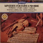 Domenico Cimarosa • Antonio Vivaldi • Antonio Salieri • Tomaso Albinoni - Maxence Larrieu • Pierre Pierlot, Orchestra Of Radio Luxembourg • Louis De Froment - Konzerte Für Flöte Und Oboe (LP)