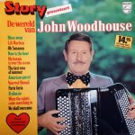 John Woodhouse - Story Presenteert: De Wereld Van John Woodhouse (LP, Album)