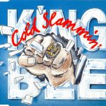 King Bee - Cold Slammin' (CD, Maxi)