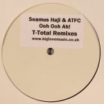 Seamus Haji & ATFC - Ooh Ooh Ah! (12", Promo, W/Lbl)