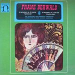 Franz Berwald - Symphony in G Minor "Serieuse", Symphony in C Major "Singuliere", Conducted By Hans Schmidt-Isserstedt, Stockholm Philharmonic Orchestra (LP, Album, Mono)