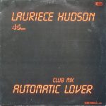 Lauriece Hudson - Automatic Lover (12")