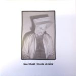 Svart Katt - Rosta Sönder (7", Maxi)