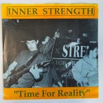 Inner Strength - Time For Reality (7", RP)