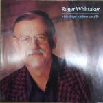 Roger Whittaker - Alle Wege Führen Zu Dir (LP, Album, Club)