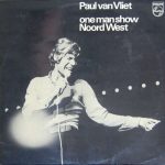 Paul van Vliet (2) - One Man Show Noord West (2xLP, Album, Gat)