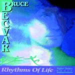 Bruce Becvar - Rhythms Of Life (CD, Album)