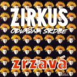 Zirkus Odvážná Srdce - Zrzavá (LP, Album)