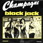 Champagne (5) - Black Jack (7", Single)