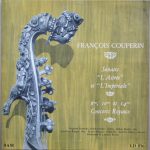François Couperin / Huguette Fernandez, Robert Gendre, Robert Boulay, Jean-Pierre Rampal, Etienne Pasquier, Laurence Boulay - Sonates “L'Astrée” Et “L'Impériale” / 6ème, 10ème Et 14ème Concerts Royaux (LP, Mono)