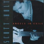 Scott Holt (3) - Angels In Exile (CD, Album)