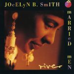 Jocelyn B. Smith & Married Men - River (CD, Album)