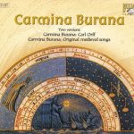 Carl Orff - Carmina Burana. Two Versions: Carmina Burana: Carl Orff - Carmina Burana: Original Medieval Songs (2xCD)