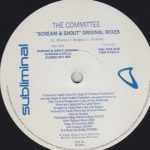 The Committee (3) - Scream & Shout (Original Mixes) (12")