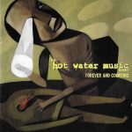 The Hot Water Music Band* - Forever And Counting (CD, Album)