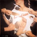 Love And Kisses* - Love And Kisses (LP, Album)