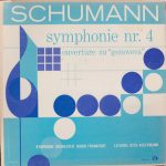 Robert Schumann, Radio-Sinfonie-Orchester Frankfurt, Otto Ackermann - Symphonie Nr. 4 / Ouvertüre Zu "Genoveva" (LP, Mono)