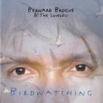 Bernard Brogue - Birdwatching (CD, Album)