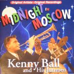 Kenny Ball And His Jazzmen - Midnight In Moscow (CD, Comp)