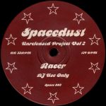 Spacedust - Unreleased Project Vol. 2 (12", S/Sided)