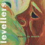 Levellers* - Mouth To Mouth (CD, Album)