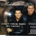 Modern Talking - Don't Take Away My Heart (CD, Maxi)