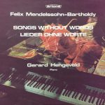 Felix Mendelssohn-Bartholdy Piano Gerard Hengeveld - Songs Without Words - Lieder Ohne Worte (LP, Album)