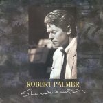 Robert Palmer - She Makes My Day (12", Maxi)