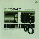 Dirt Devils - Music Is Life (CD, Single, Car)