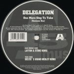 Delegation - One More Step To Take (Remixes One) (12")