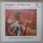 Németh Marika, Monika Dahlberg, Else Liebesberg, Elisabeth Sobota, Peter Minich, Chor Der Wiener Volksoper Und Wiener Volksopernorchester - Gräfin Mariza - Ein Walzertraum (LP, Comp)