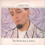 The Swinging Laurels - Lonely Boy (12")
