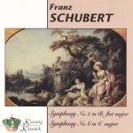 Franz Schubert - Symphony No. 2 In B Flat Major, Symphony No. 6 In C Major (CD, Comp)