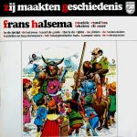 Frans Halsema - Zij Maakten Geschiedenis (LP, Album)