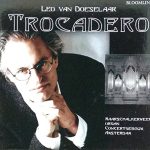Leo van Doeselaar - Trocadero (CD, Album, Dig)