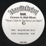 B Impolite Project Featuring Crews & Kid Man - Those 2 Girls At The Party Last Night (12")