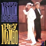 Barry Manilow With Kid Creole And The Coconuts - Hey Mambo (12")